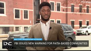 FBI Issues New Warning for Faith-Based Communities