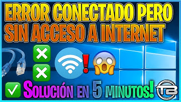 ERROR CONECTADO pero sin ACCESO a INTERNET (2021) 🌎 PC o Laptop sin conexión a Internet WIFI o Cable