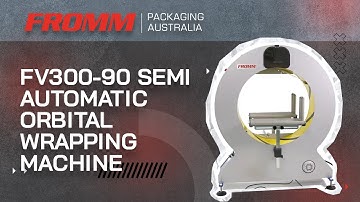 Fromm FV300-90 Semi Automatic Orbital Wrapping Machine