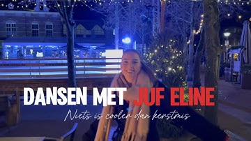 Dansen met Juf Eline - Niets is cooler dan kerstmis