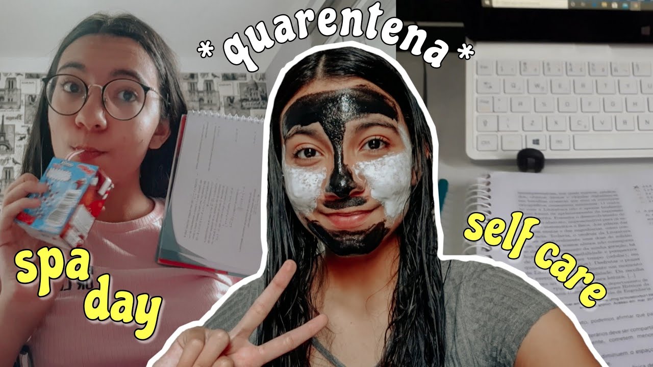 SPA DAY + SELF CARE NA QUARENTENA 🧖🏻‍♀️🧼
