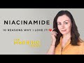 Niacinamide - 10 Reasons Why I Love it! | Dr Sam Bunting