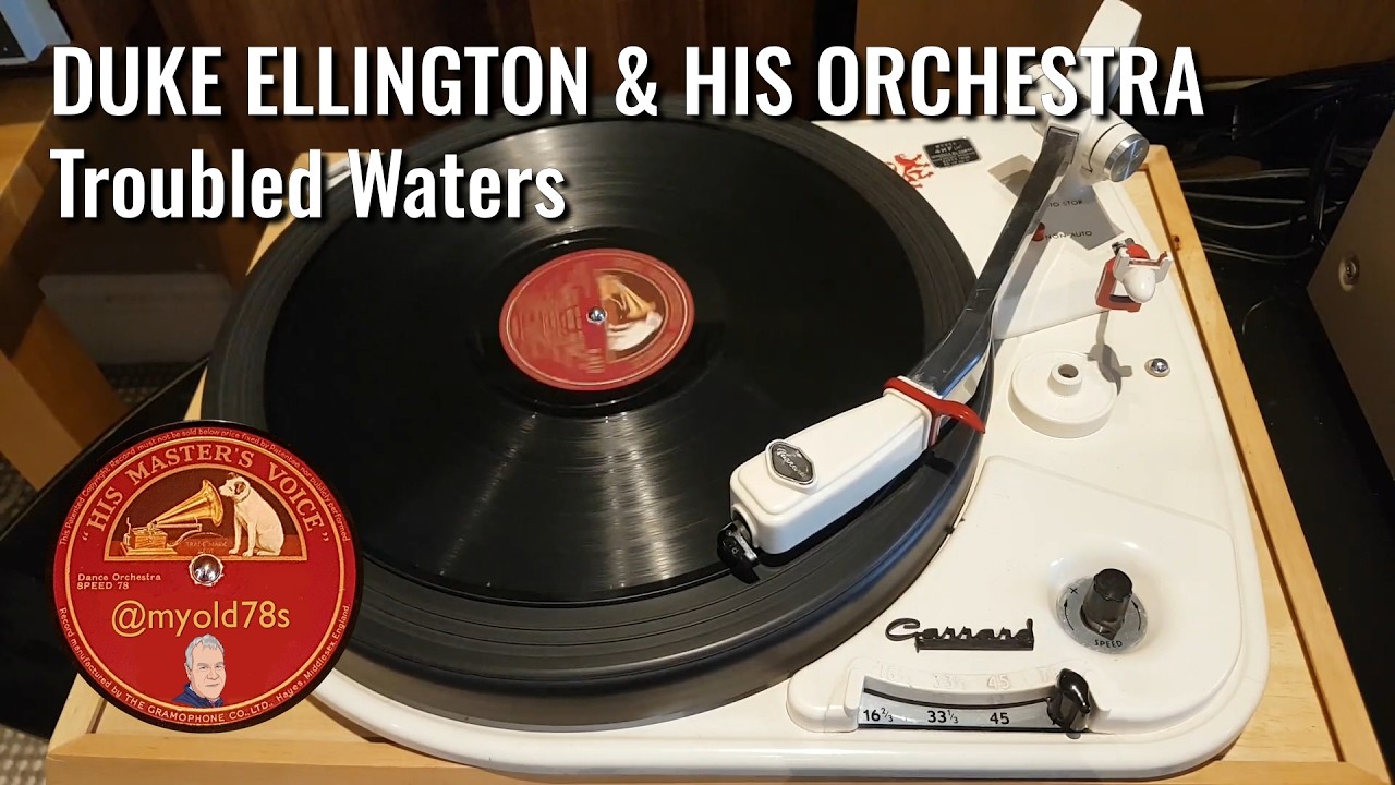 Troubled Waters - Duke Ellington and his Famous Orchestra 1936 78