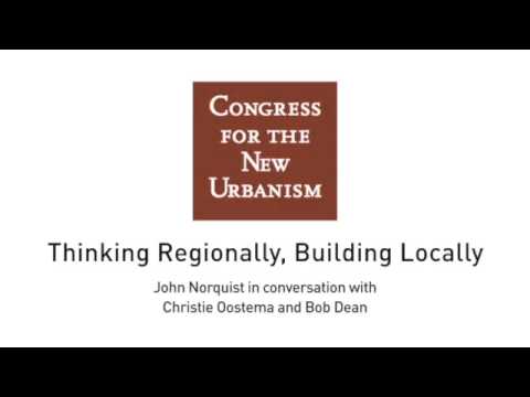 cnuto CNU 21 Preview: Thinking Regionally, Building Locally