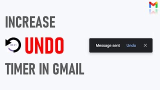 How to Increase The Time of Undo in Gmail | Undo in Email | Undo in Gmail