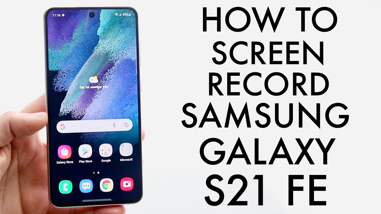 How To Screen Record On Samsung Galaxy S21 FE! YouTube