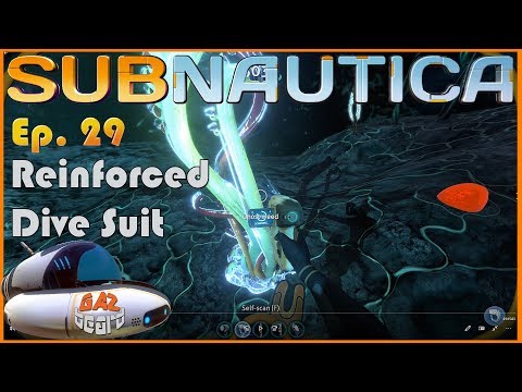 Subnautica Episode 29 | Reinforced Dive Suit Materials