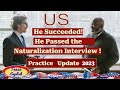 US Citizenship Interview 2023 Questions | N-400 Naturalization Test | Simulated Applicant Experience