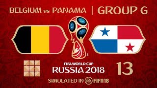 FIFA 18 | Virtual World Cup 2018 Simulation 13 - Belgium Vs Panama | Group G