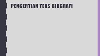 MEMAHAMI STRUKTUR TEKS BIOGRAFI MATERI KELAS X BAHASA INDONESIA