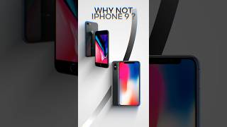 Why Not iPhone 9 ? #shorts #tech #automobile