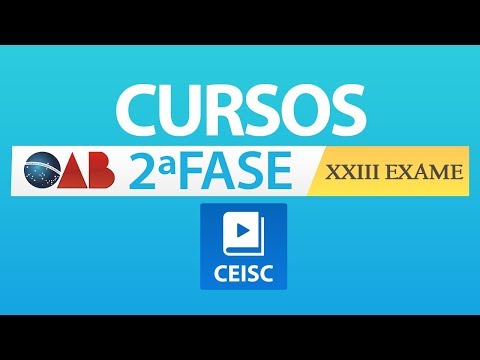 CEISC - OAB 2ª FASE - XXIII EXAME - CEISC - OAB 2ª FASE - XXIII EXAME