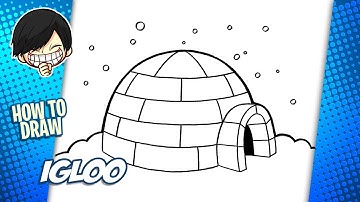 How to draw an Igloo step by step