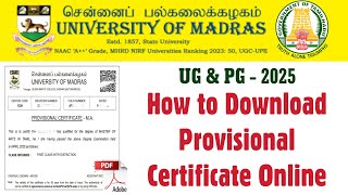 How to Download Madras University UG & PG Provisional Certificate - 2025 | Provisional Certificate.