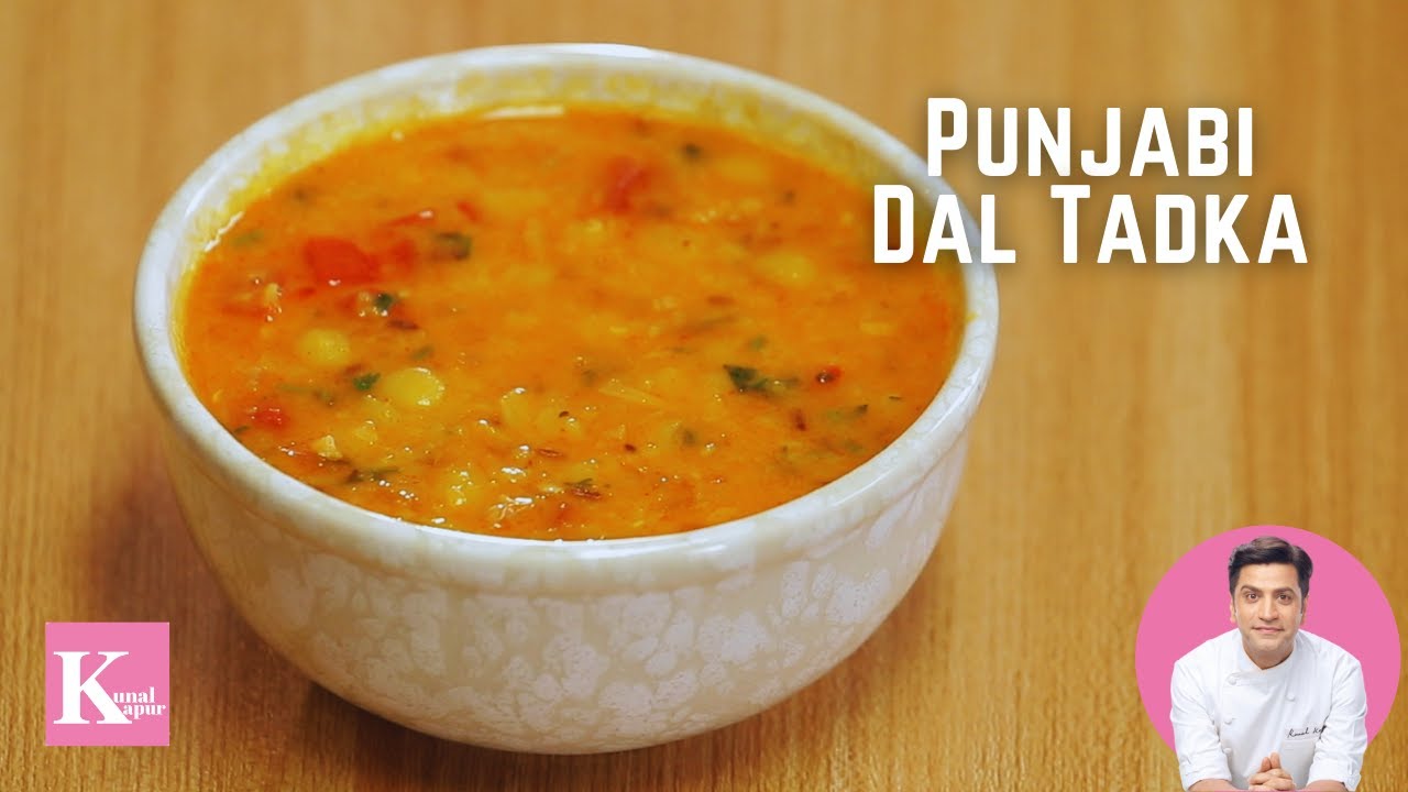 Punjabi Dal Tadka Dal | Fry Dhaba Style | पंजाबी दाल तड़का दाल फ़्राई ढाबा वाली | Kunal Kapur Recipe | Kunal Kapoor