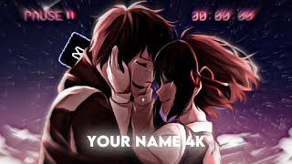 Your Name 4K Edit Twixtor Yakosan
