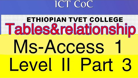 ICT Level 2 COC Exam sheet Questions Part 3 Ms-Access Creating Database, tables and relationship