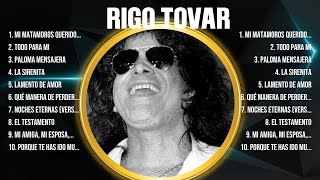 Top Hits Rigo Tovar 2024 ~ Mejor E r o s R a m a z z o t t i lista de reprodu