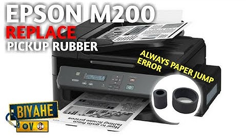 Epson M200 (Paper Jam Issue) 2022