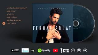 Ferhat Polat - Dur Bekle  Resimi