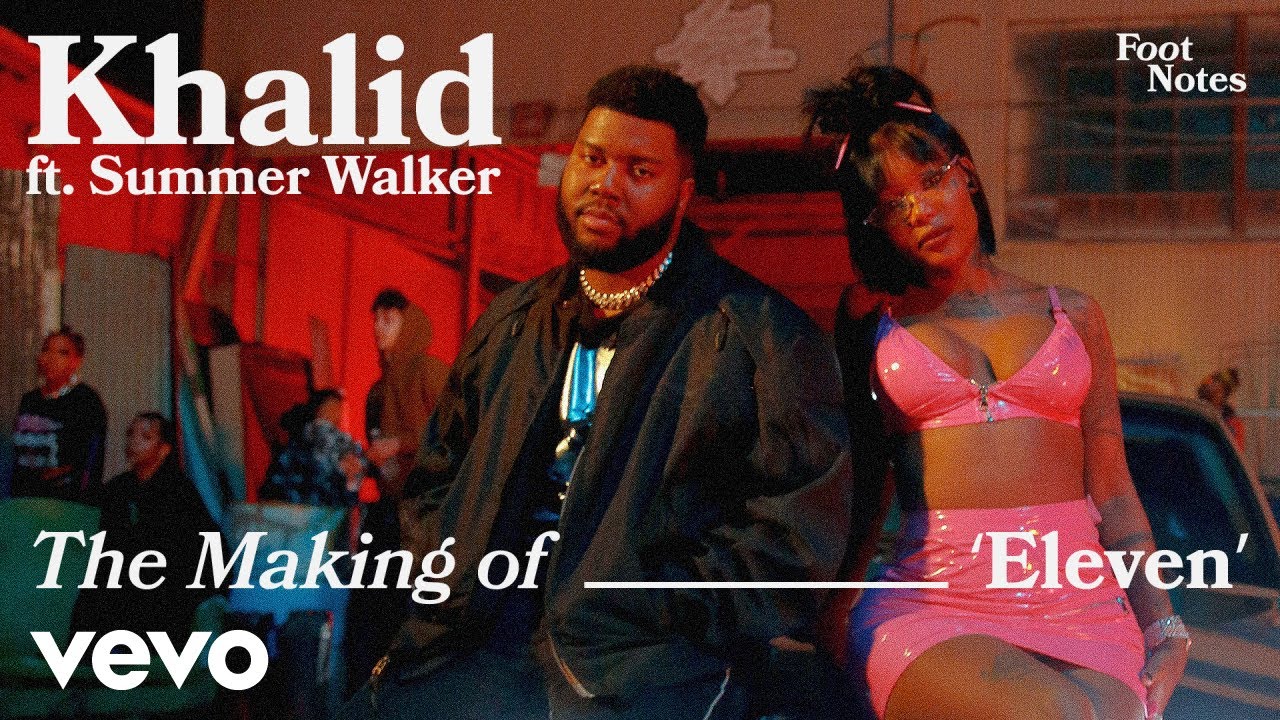 Khalid - The Making of Eleven | Vevo Footnotes