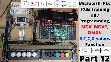 Mitsubishi PLC FX3s training rig / Programming MOV, MOVP, DMOV Function with GX Works 2. Part 12 Eng