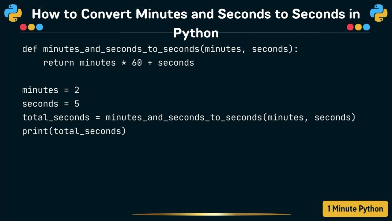 How To Convert Minutes And Seconds To Seconds In Python YouTube how-to-convert-minutes-and-seconds-to-seconds-in-python-youtube