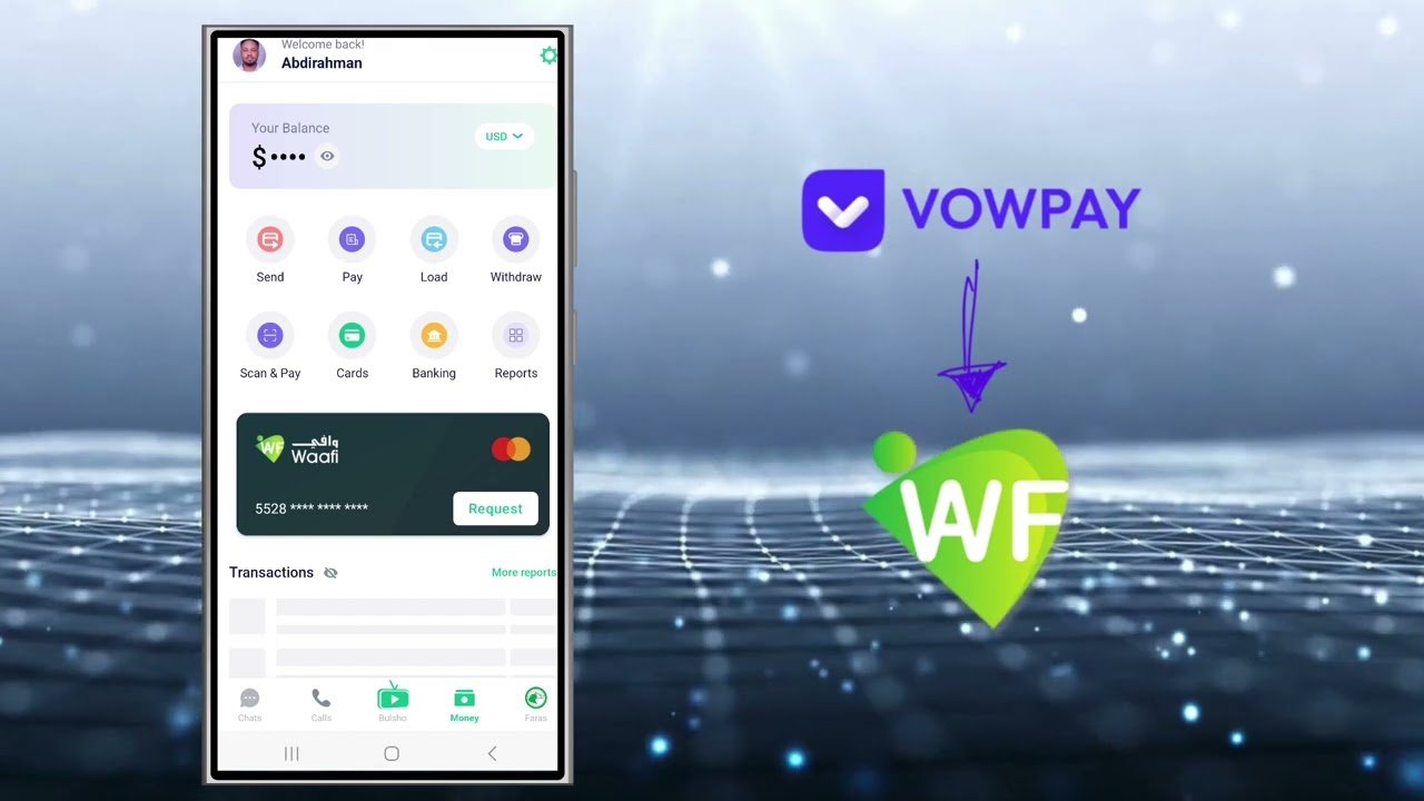 Fadlan Daawo  muuqaalka habka lacag dirsashada adeegga Vowpay ee Waafi Application