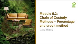 Module 5.2: Chain of custody methods - percentage & credit method