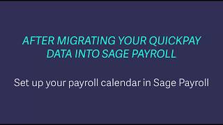 Quickpay to Sage Payroll post-migration task 3