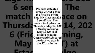 Pachuca vs Pumas UNAM 1-0 | Liga MX Clausura 2026 Semifinal First Leg Highlights #Shorts