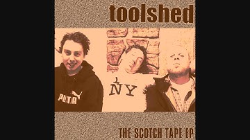 Toolshed - The Scotch Tape EP (2002)