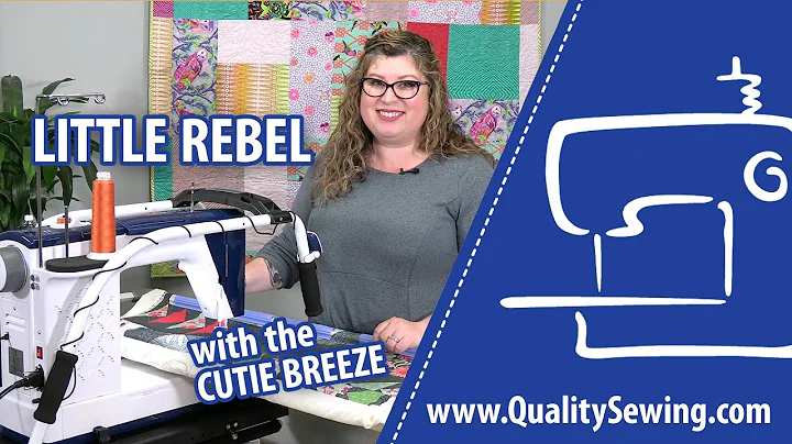 Complete Your Quilts with the Little Rebel Quilting Machine + Cutie Breeze Frame