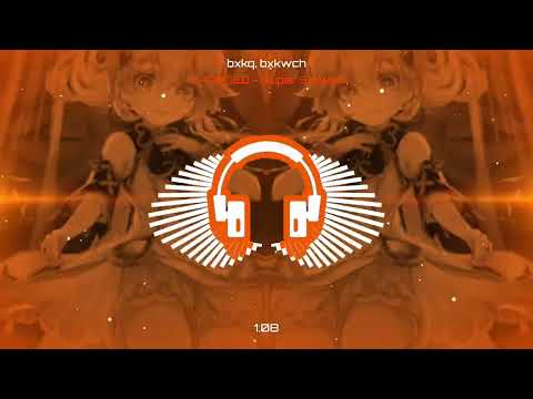 Bxkwch Tawsogar STARGEM Super Slowed Bass Boosted