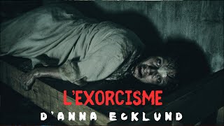 Anna Ecklund Lexorcisme Le Plus Terrifiant De Lhistoire 1928