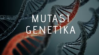 Mutasi Genetika