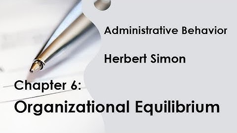 Achieve Organizational Equilibrium | Herbert Simion