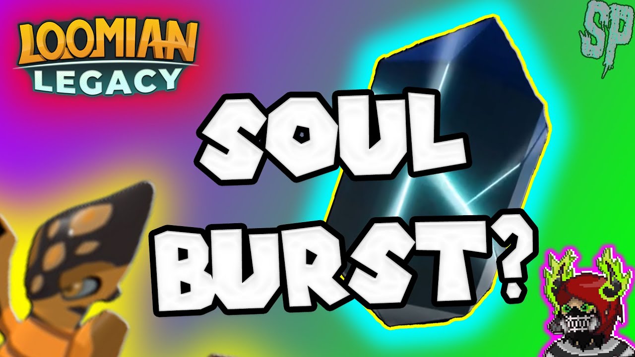 Soul burst 🔛🔝 #loomianlegacy #soulburst #loomian #roblox #robloxgame, Game People Play