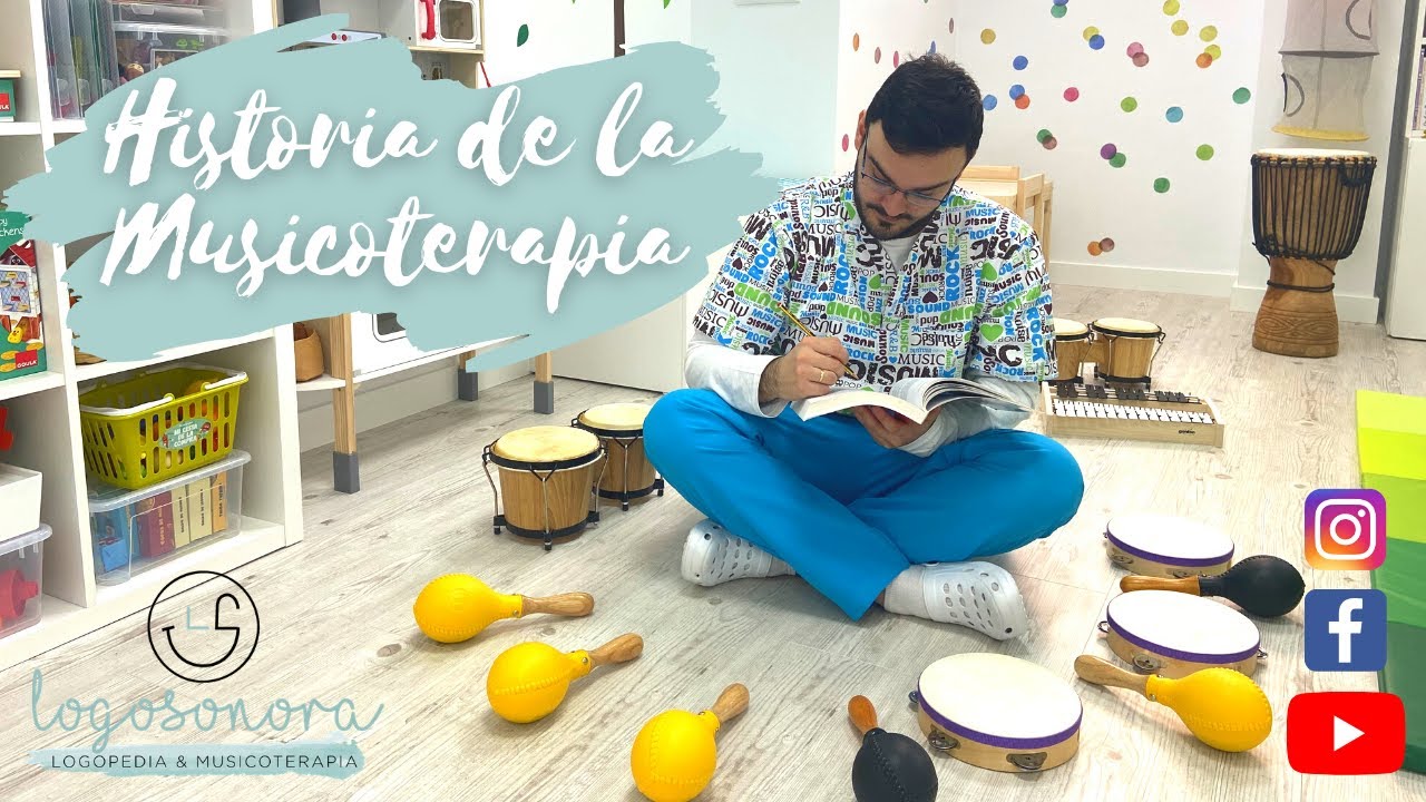 HISTORIA DE LA MUSICOTERAPIA