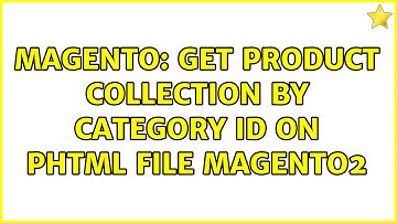 Magento: Get product collection by category id on phtml file magento2 (2 Solutions!!)