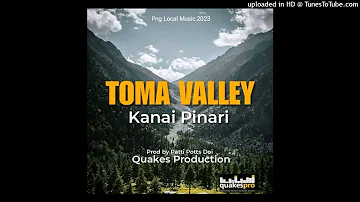 Toma Valley__Kanai Pinari__(Prod by_Patti Potts Doi__Under Quakes Production)2023 png music.