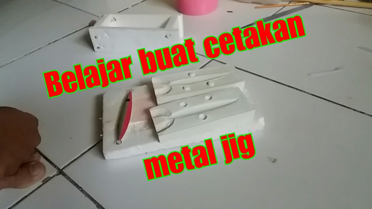 BELAJAR!!! Bikin cetakan umpan metal jig sederhana dari semen putih