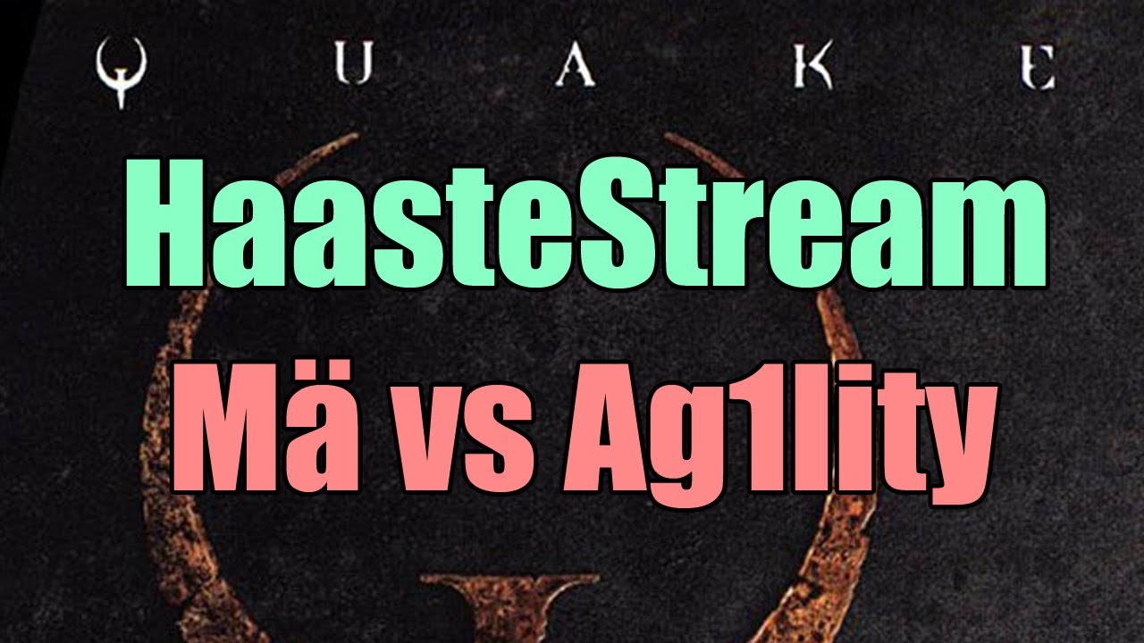 Haaste STREAM! Quake 1 - Mä vs Ag1 - twitch.tv/daasdfe 