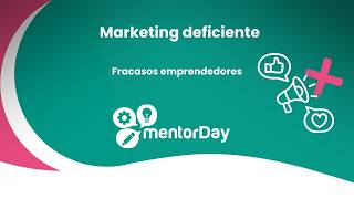 Fracaso Marketing deficiente