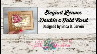 Elegant Leaves Double Z Fold Card
Full details can be found here: https://wp.me/pdsYmP-9t5
Join me on Facebook:http://bit.ly/2GgZD0K
Join my Email List: https://bit.ly/3zqNeQm
Follow me on Instagram: https://bit.ly/2W2y2KC
Shop 24/7:www.ShopWithErica.com
Follow Me on You Tube: http://bit.ly/2Jot3b4
Join My Team: http://bit.ly/2JdlLIJ Elegant Leaves Double Z Fold Card