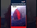Lava Fountain Glows Vibrant Red During Kilauea's Latest Eruption | #shorts | N18S