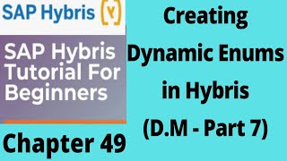 dynamic enum in hybris | data modeling in hybris | hybris | sap hybris tutorial for beginners|Part49