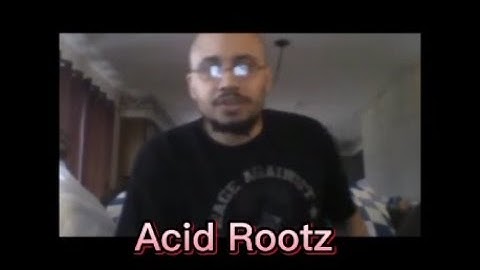 Acid Rootz channel Intro
