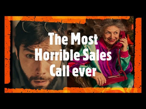 The Most Horrible Sales Call Ever