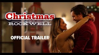 Christmas In Rockwell | Official Trailer | Trish Stratus | Stephen Huszar | Sheila McCarthy